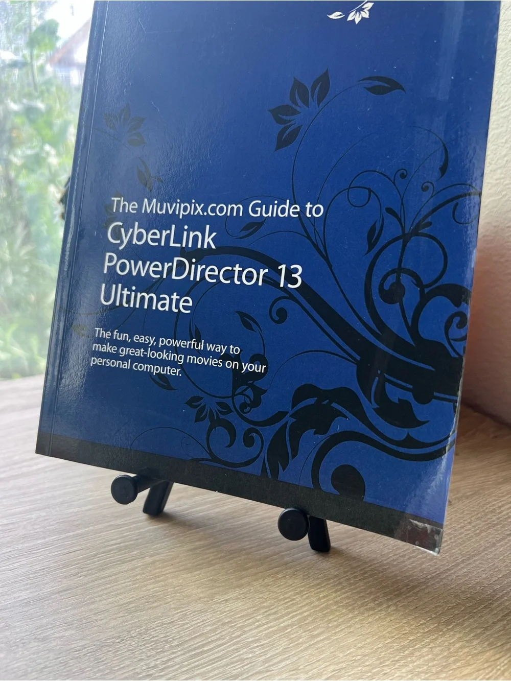 The Muvipix.com Guide to CyberLink PowerDirector 13 Ultimate Steve Grisetti